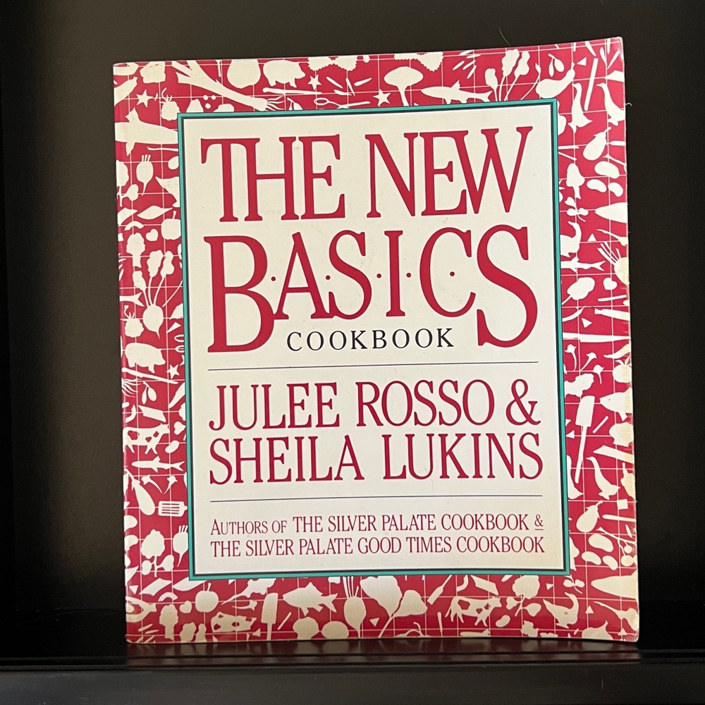 Vintage The New Basics Cookbook First Edition Julee Rosso & Sheila Lukins 1989
